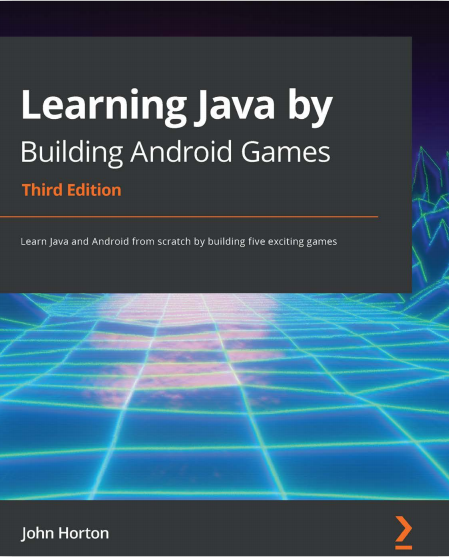 Book cover: Learning Java by building Android games : learn Java and Android from scratch by building six exciting games.