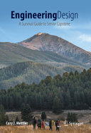 Book cover: Engineering design : a survival guide to senior capstone