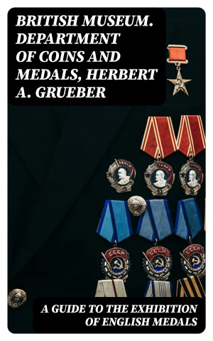 Book cover: A Guide to the exhibition of English medals