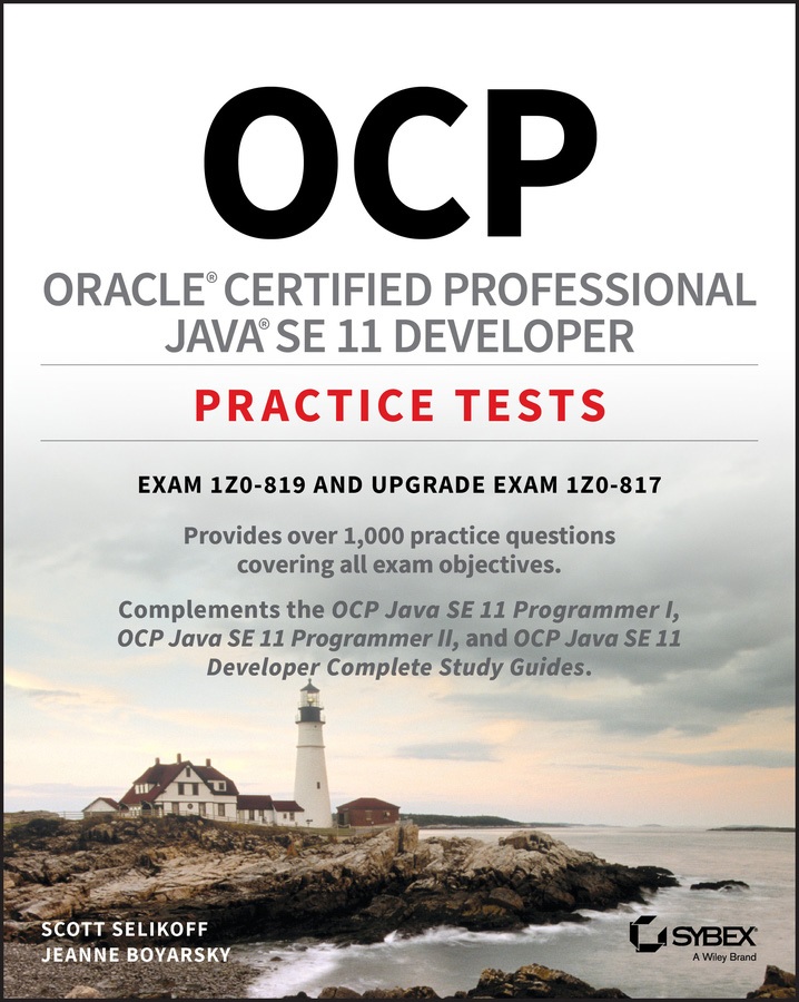 Book cover: OCP Oracle Certified Professional Java SE 11 Developer practice tests : Exam 1Z0-819 and Upgrade Exam 1Z0-817