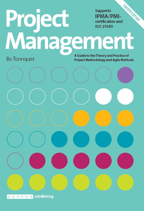 Book cover: Project management : a guide to the theory and practice of project methodology and Agile methods.