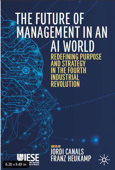 Book cover: The Future of management in an AI world : redefining purpose and strategy in the fourth industrial revolution