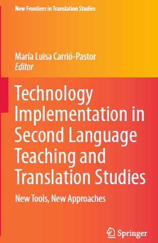 Book cover: Technology implementation in second language teaching and translation studies : new tools, new approaches