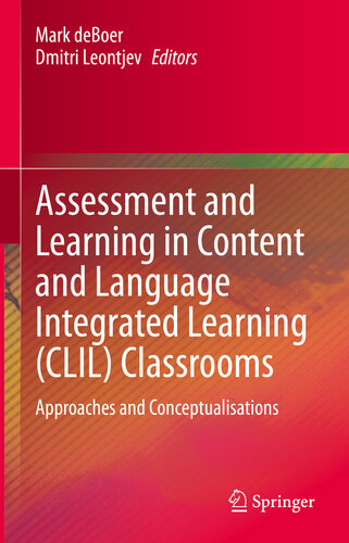 Book cover: Assessment and learning in content and language integrated learning (CLIL) classrooms : approaches and conceptualisations