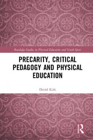 Book cover: Precarity, critical pedagogy and physical education