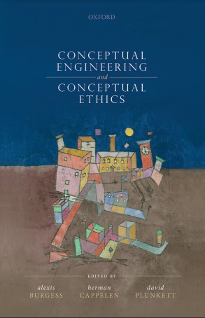 Book cover: Conceptual engineering and conceptual ethics