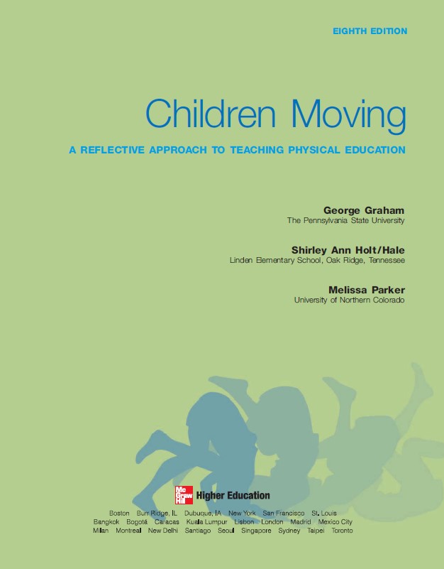 Book cover: Children moving : a refl ective approach to teaching physical education
