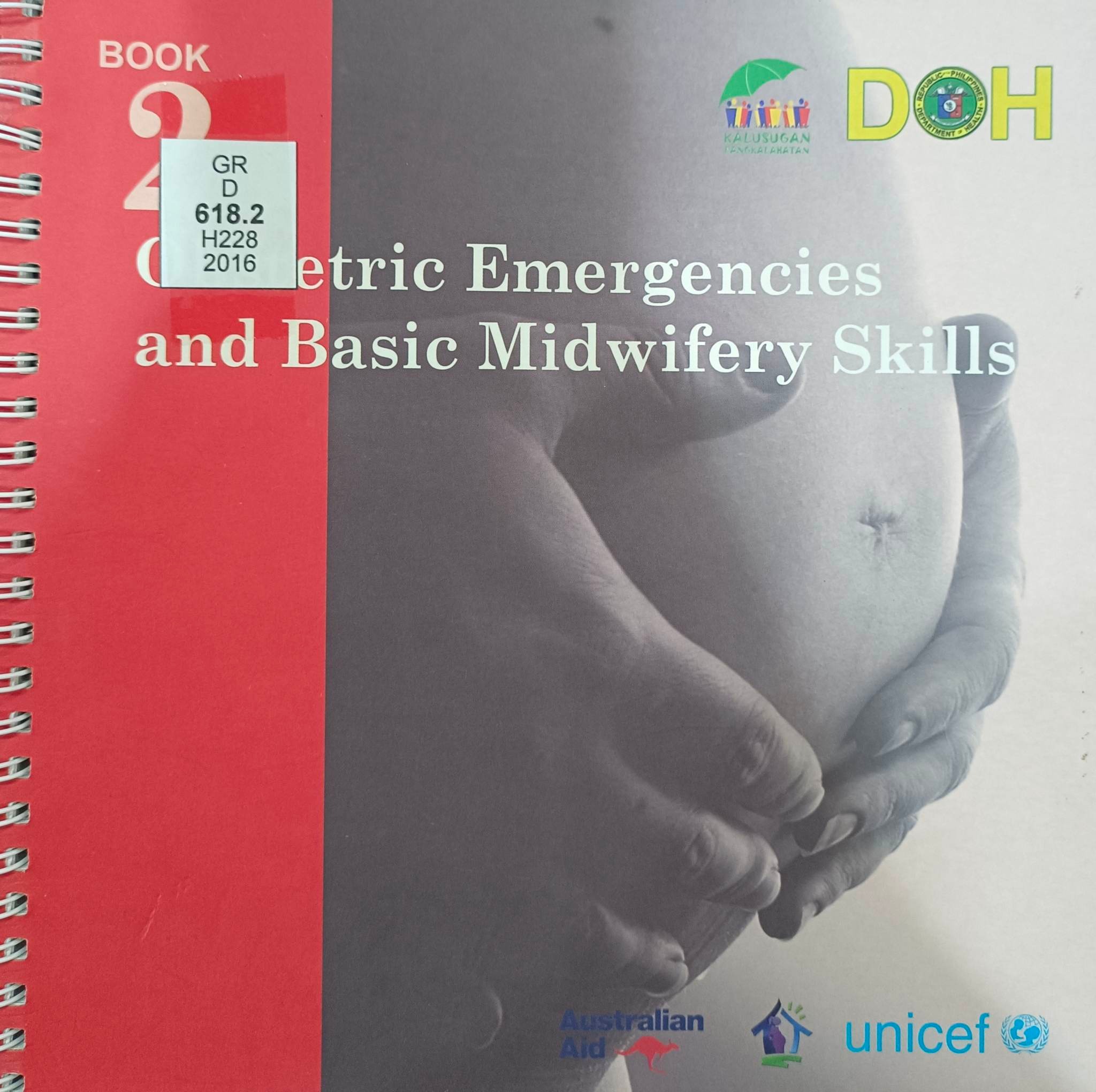 Book cover: Harmonized modules in basic emergency obstetric and newborn care training for midwives : book 2, obstetric emergencies and basic midwifery skills