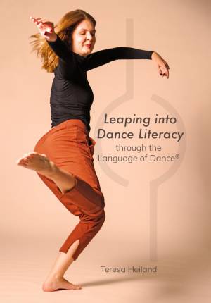 Book cover: Leaping into dance literacy through the language of dance