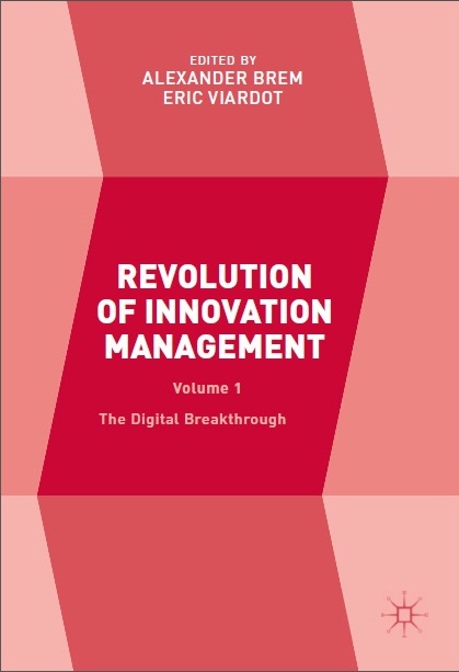 Book cover: Revolution of innovation management : volume 1 the digital breakthrough