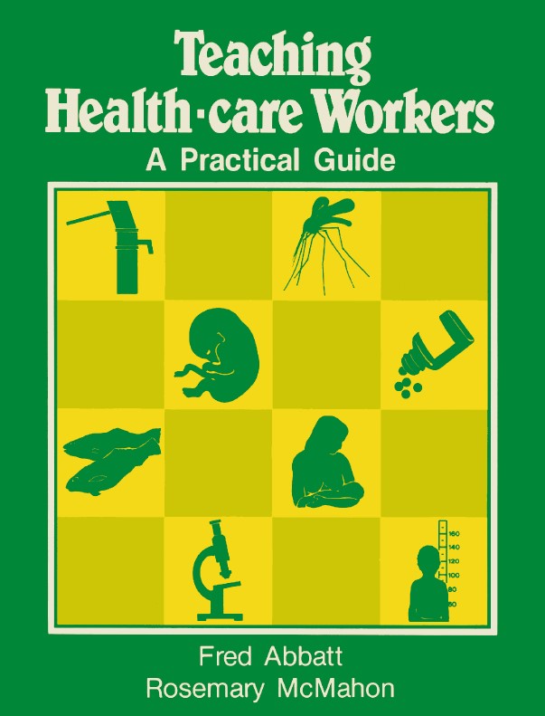Book cover: Teaching health-care workers : a practical guide