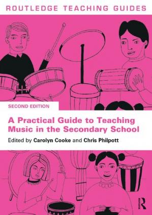 Book cover: A Practical guide to teaching music in the secondary school