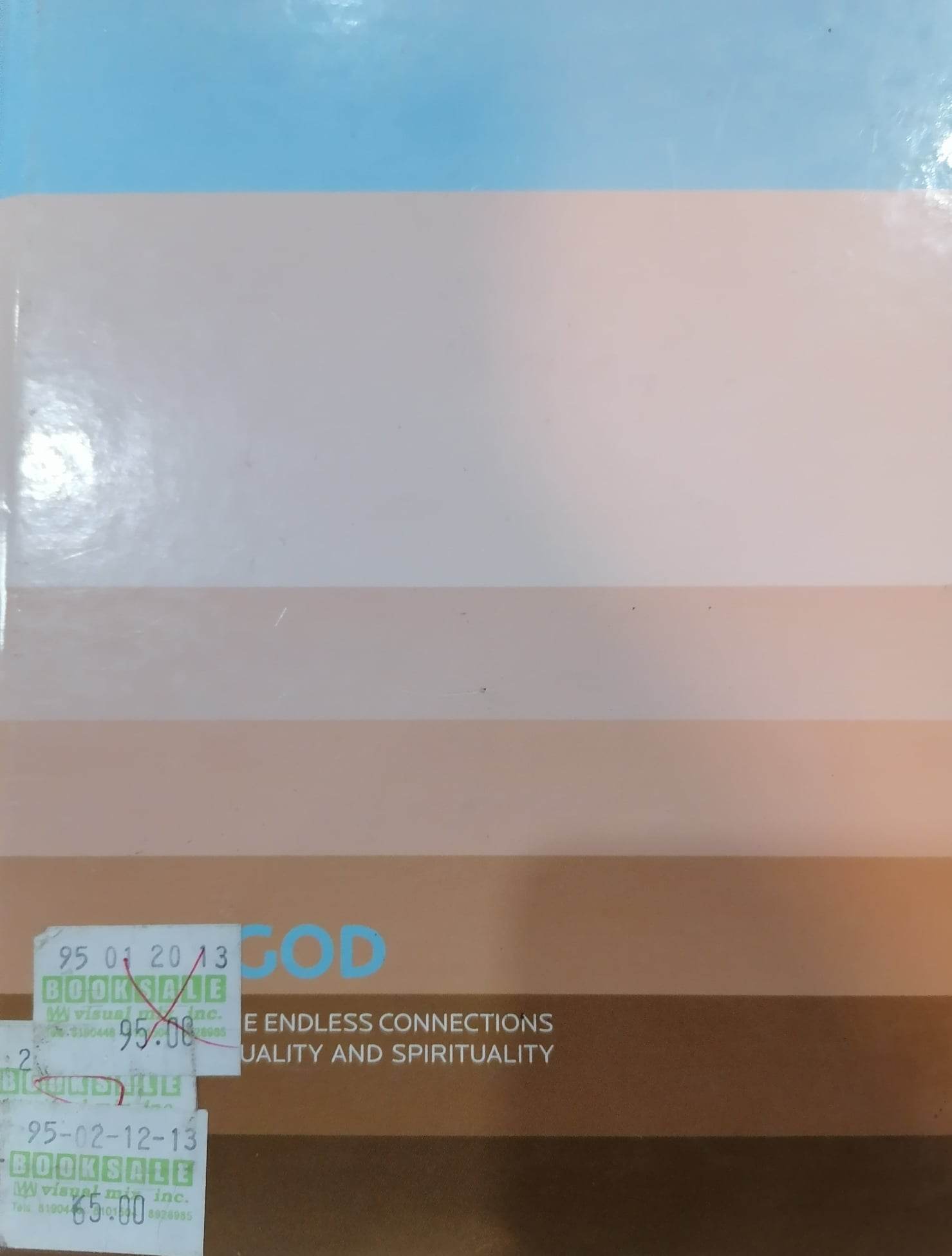 Book cover: Sex god : exploring the endless connections between sexuality and spirituality