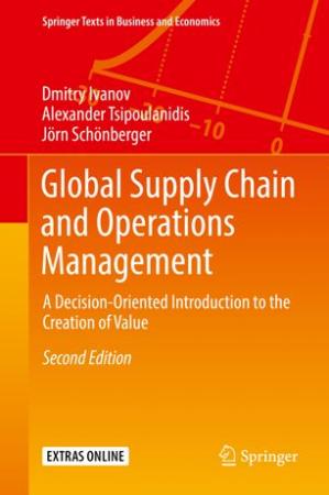 Book cover: Global supply chain and operations management : a decision-oriented introduction to the creation of value