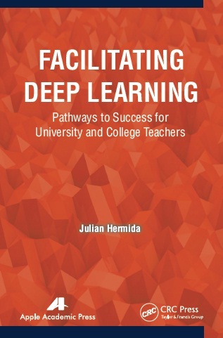 Book cover: Facilitating deep learning : pathways to success for university and college teachers