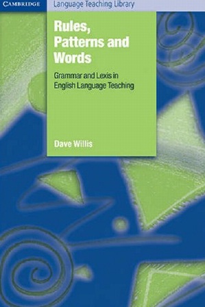 Book cover: Rules, patterns and words : grammar and lexis in english language teaching