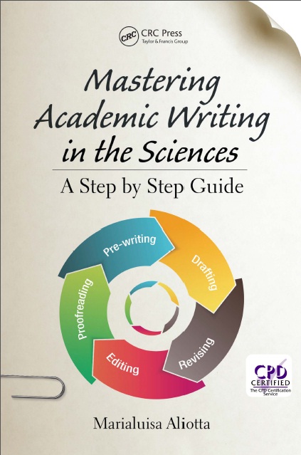 Book cover: Mastering academic writing in the sciences : a step-by-step guide