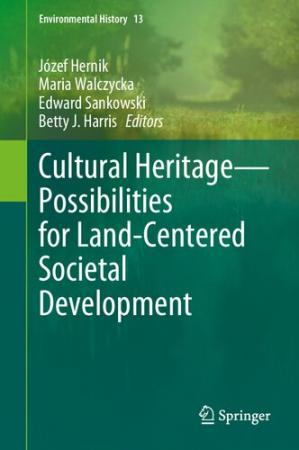 Book cover: Cultural heritage -- possibilities for land-centered societal development