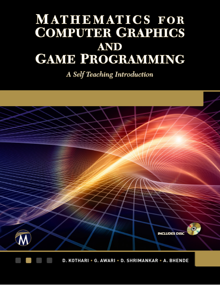 Book cover: Mathematics for computer graphics and game programming : a self-teaching introduction