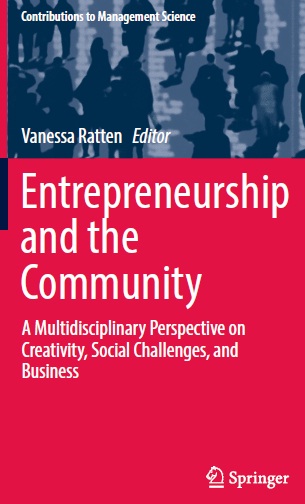 Book cover: Entrepreneurship and the community : a multidisciplinary perspective on creativity, social challenges, and business