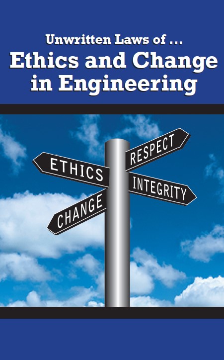 Book cover: Unwritten laws of… ethics and change in engineering.