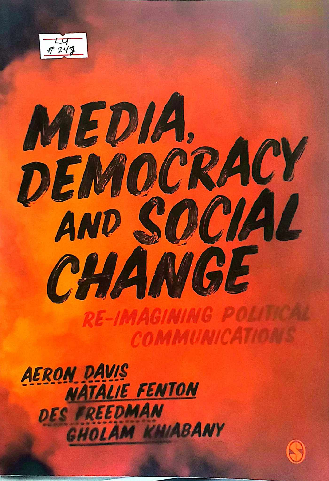 Book cover: Media, democracy and social change : re-imagining political communications