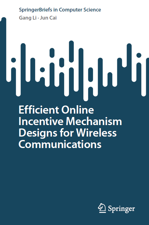 Book cover: Efficient online incentive mechanism designs for wireless communications