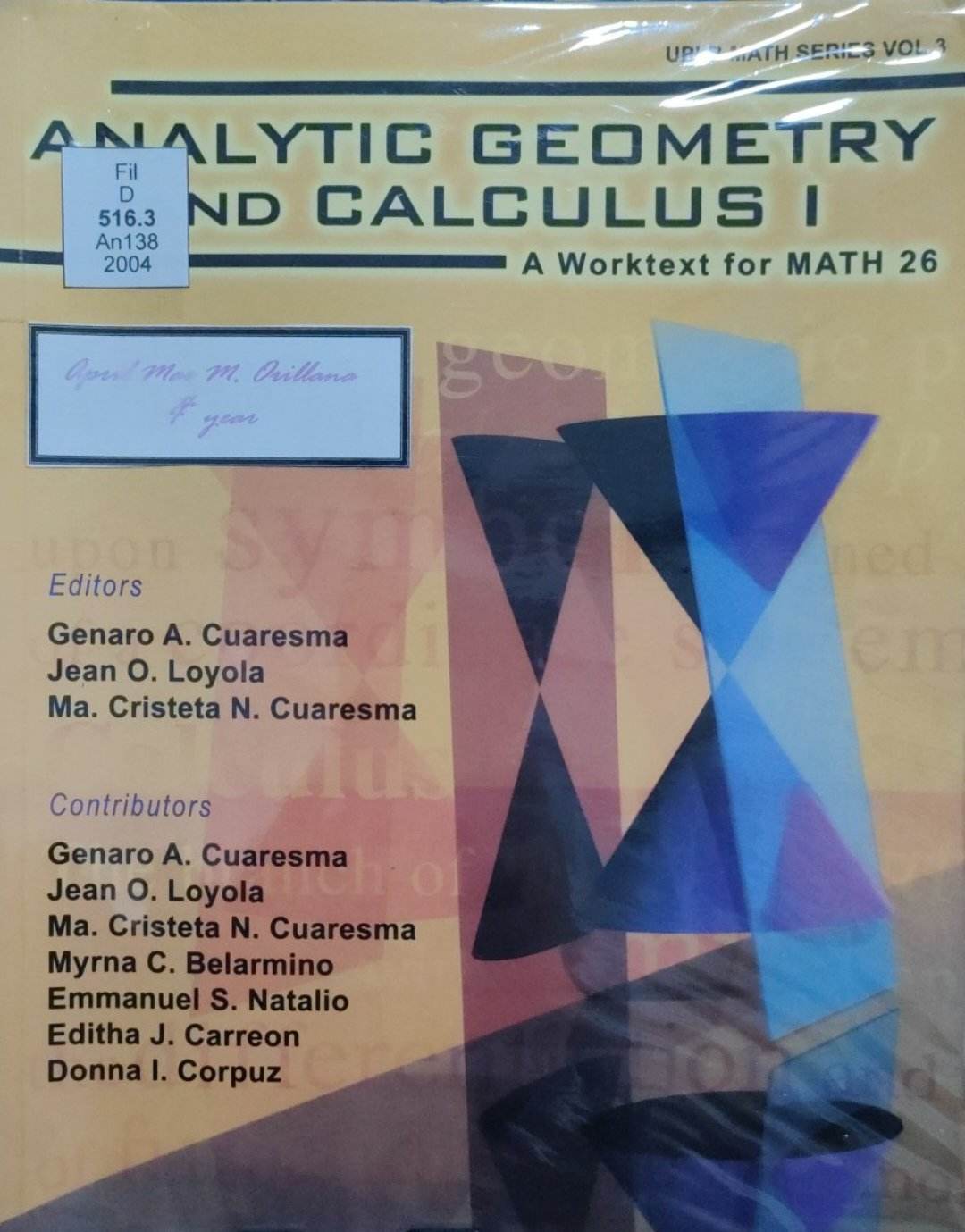 Book cover: Analytic geometry and calculus I: a worktext for math 26.