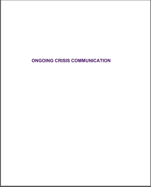 Book cover: Ongoing crisis communication : planning, managing, and responding