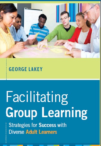 Book cover: Facilitating group learning : strategies for success with adult learners