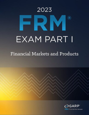 Book cover: FRM exam. Part I, Financial markets and products.