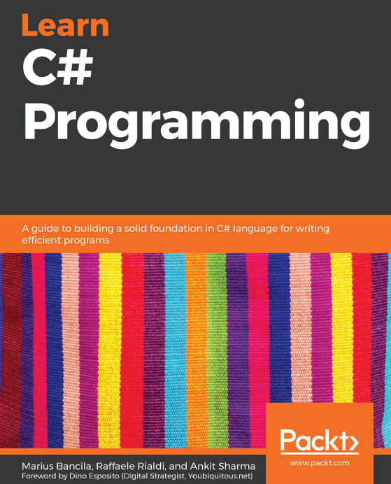 Book cover: Learn C# programming: a guide to building a solid foundation in C# language for writing efficient programs