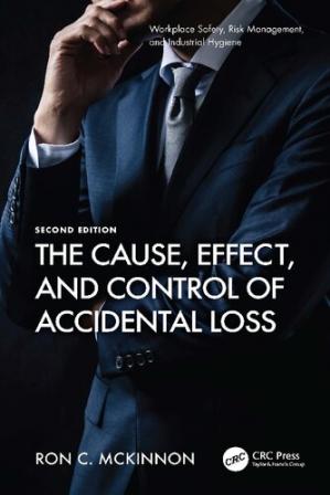 Book cover: The Cause, effect, and control of accidental loss