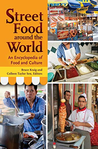 Book cover: Street food around the world : an encyclopedia of food and culture