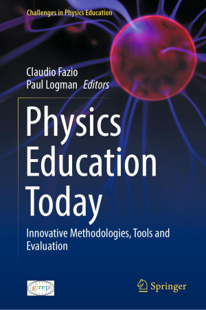 Book cover: Physics education today : innovative methodologies, tools and evaluation