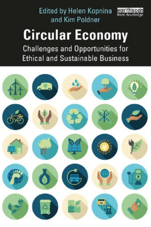 Book cover: Circular economy : challenges and opportunities for ethical and sustainable business