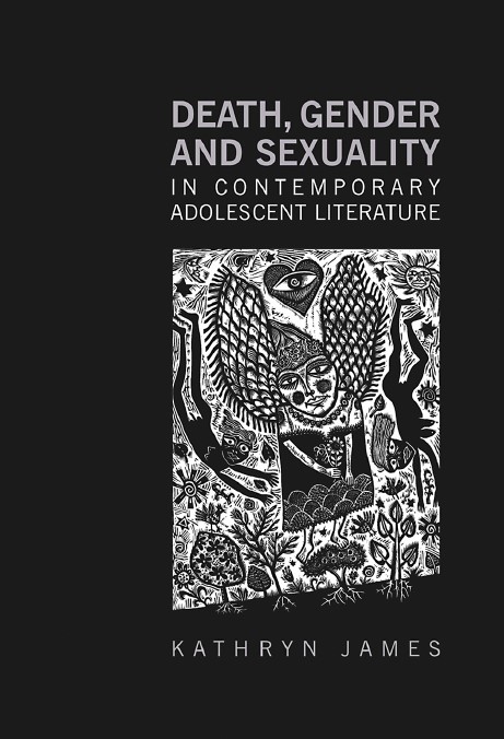 Book cover: Death, gender, and sexuality : in contemporary adolescent literature