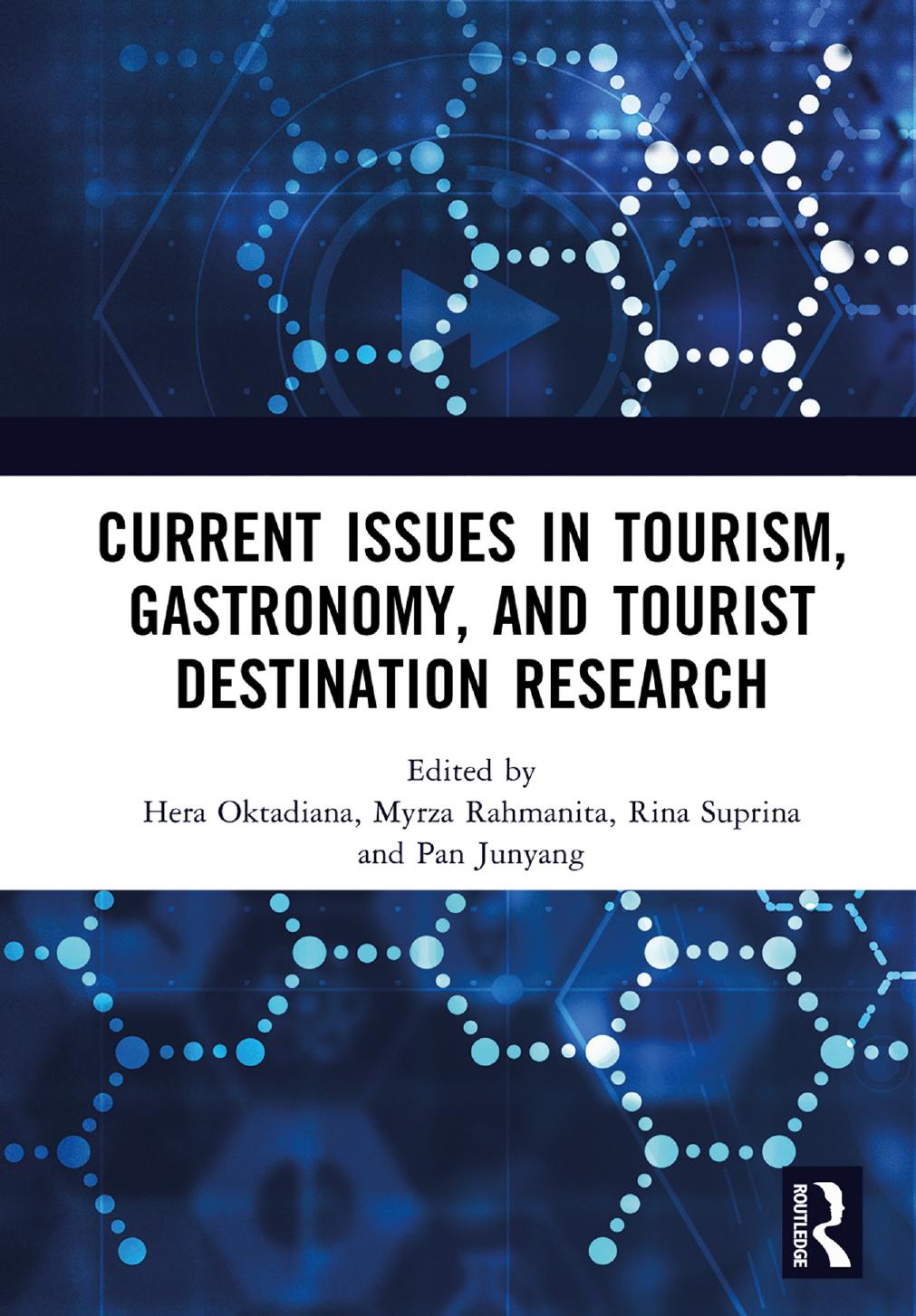 Book cover: Current issues in tourism, gastronomy, and tourist destination research