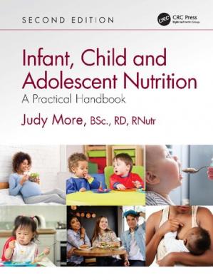 Book cover: Infant, child and adolescent nutrition : a practical handbook