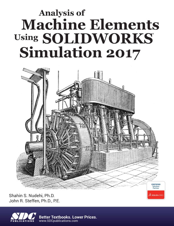 Book cover: Analysis of machine elements using solidworks simulation 2017