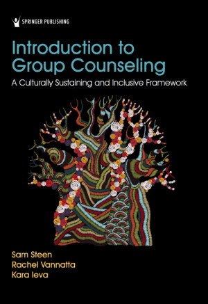 Book cover: Introduction to group counseling : a culturally sustaining and inclusive framework