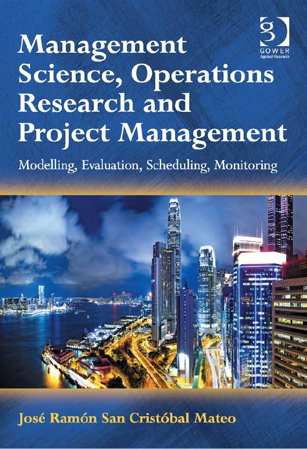 Book cover: Management science, operations research and project management : modelling, evaluation, scheduling, monitoring