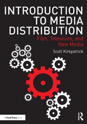 Book cover: Introduction to media distribution :  film, television, and new media