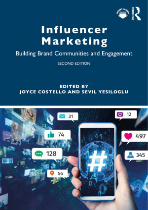 Book cover: Influencer marketing : building brand communities and engagement