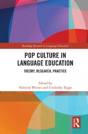 Book cover: Pop culture in language education: theory, research, practice