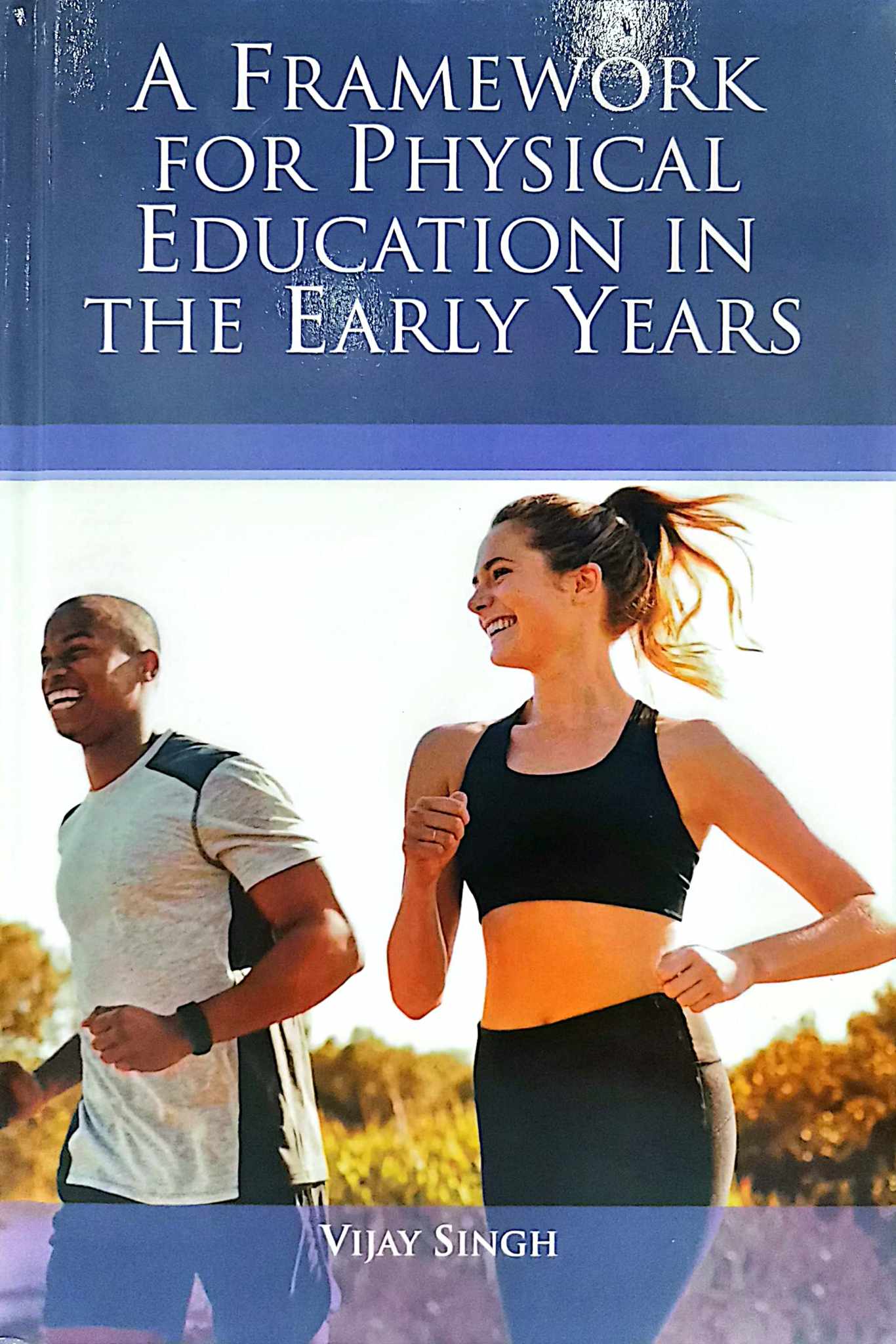 Book cover: A framework for physical education in the early years