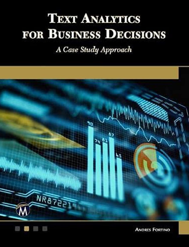Book cover: Text analytics for business decisions: a case study approach.