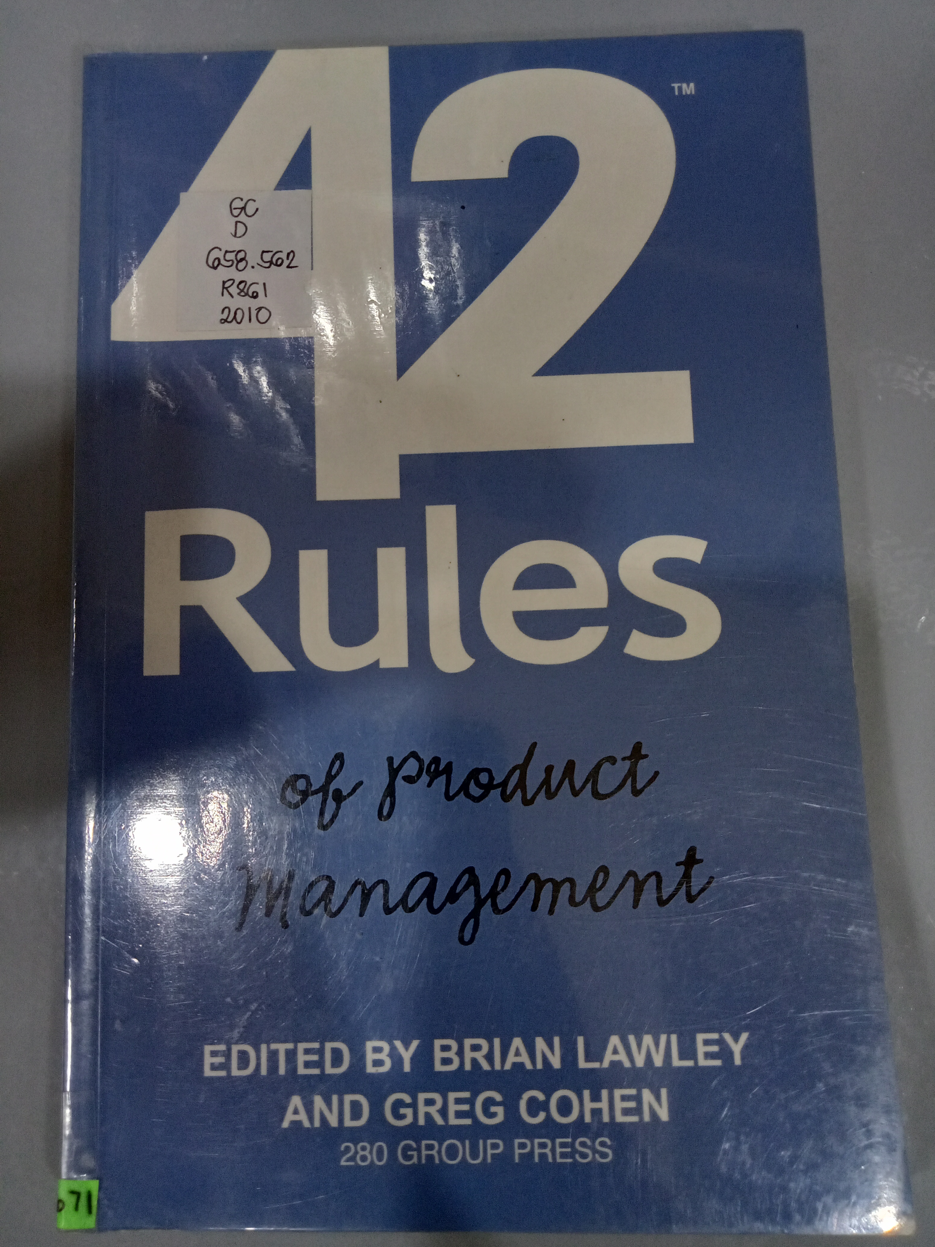 Book cover: 42 Rules of product management : learn the rules of product management from leading experts form around the world