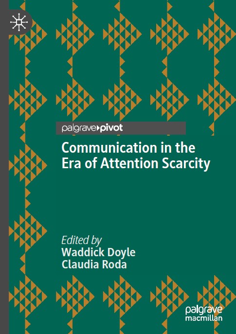 Book cover: Communication in the era of attention scarcity
