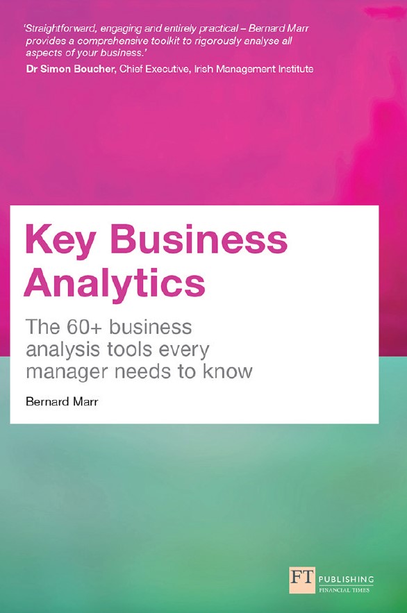 Book cover: Key business analytics : the 60+ business analysis tools every manager needs to know
